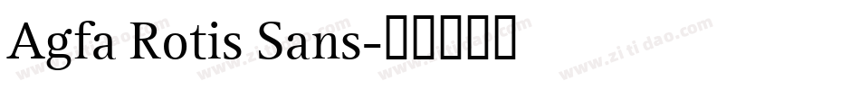 Agfa Rotis Sans字体转换